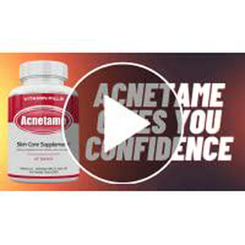 Acnetame 30 Ct Acne Pills- Supplements For Acne Vitamin Treatment- Tablets To Clear Oily Skin For Women, Men, Teens, And Adults