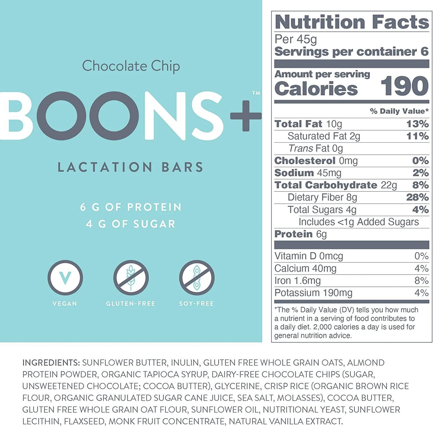 Boons+ Vegan Lactation Bars; Chocolate-Chip (6x45g Bars per Box). Boons+ Bars Support and Enhance Lactation. 6g of Protein per Serving and 4g of Sugar! Vegan, Gluten Free, Soy-Free, Fenugreek-Free.