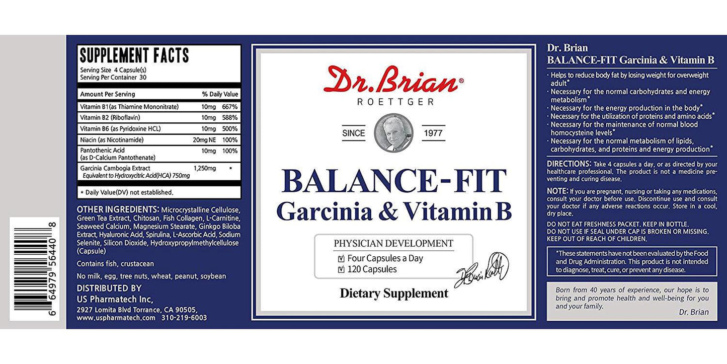 Dr.Brian ROETTGER Balance-Fit Garcinia and Vitamin B,120 Capsules, Vitamin B1, B2, B6, Niacin, Pantothenic Acid, Garcinia Cambogia Extract, Supplement for Helping Reduce Body Fat, No Milk, Egg, Soybean