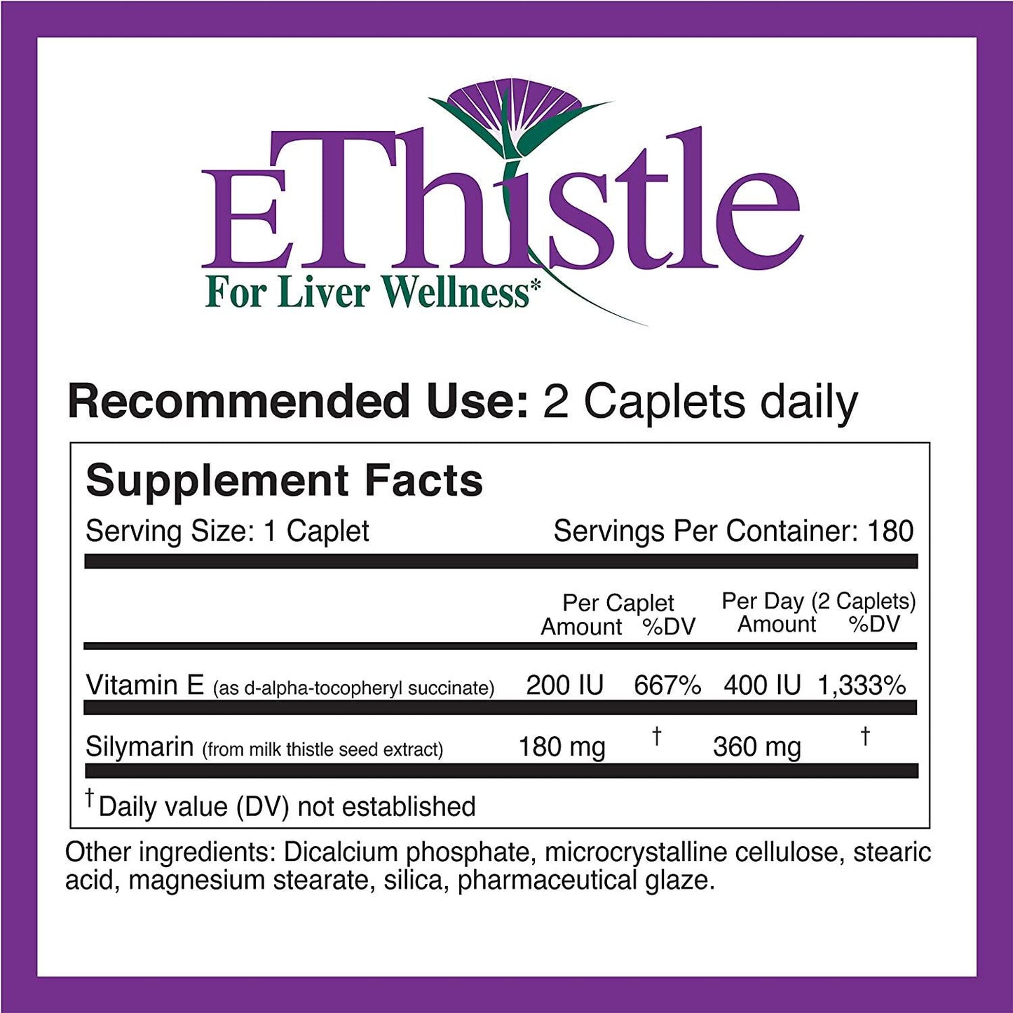 EThistle Liver Wellness Dietary Supplement, Milk Thistle and Vitamin E Liver Health Formula, 180 Caplets