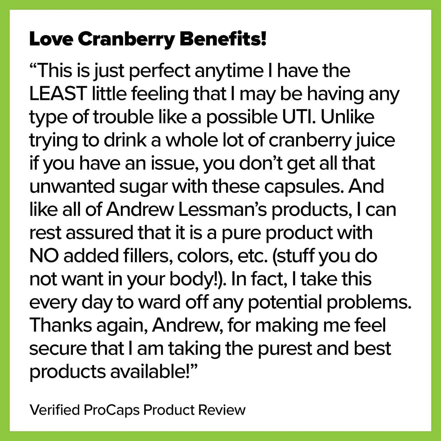 Andrew Lessman Cranberry Benefits 60 Capsules - Supports Bladder, Kidney and Urinary Tract Health. High Potency Standardized Concentrate of Cranberry Fruit, Small Easy to Swallow Capsules