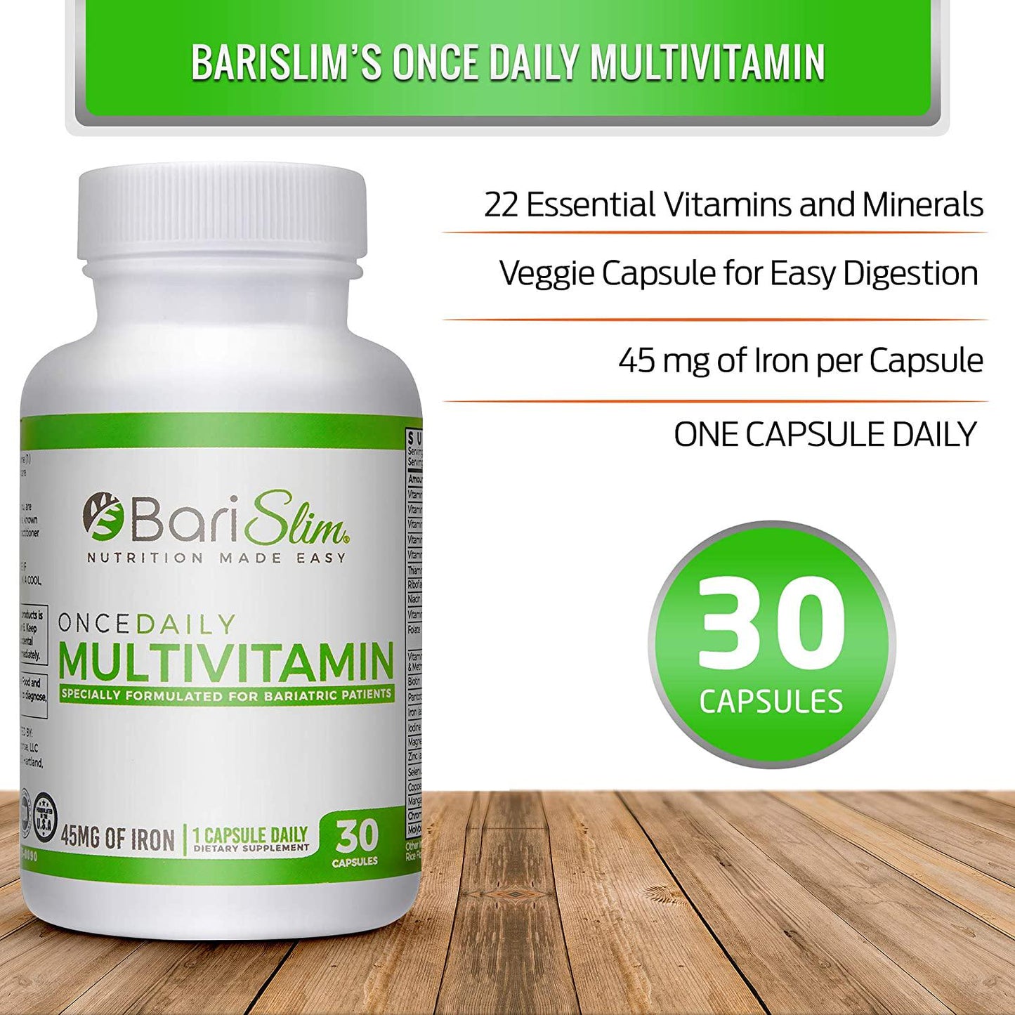 BariSlim Once Daily Bariatric Multivitamin Capsule - 45 mg of Iron - Bariatric Vitamin and Supplement for Post Bariatric Surgery Including Gastric Bypass and Gastric Sleeve - 1 Month Supply - 30 Count