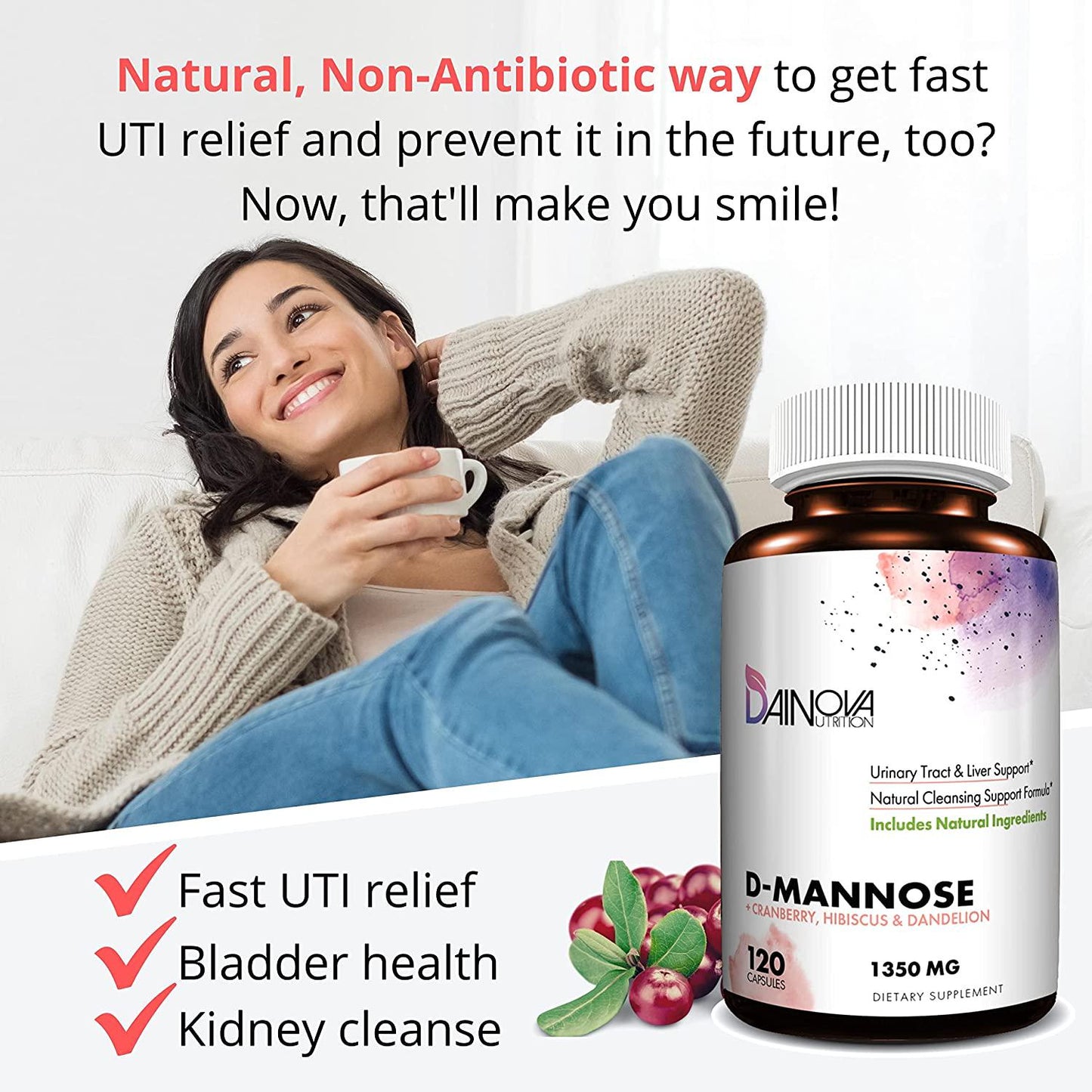D Mannose Capsules 1350mg, D-Mannose with Cranberry for Urinary Tract Health, Bladder Control, UTI Treatment, Kidney Cleanse, Liver Support. Plus Hibiscus and Dandelion. Pills for Women and Men, 120 Ct