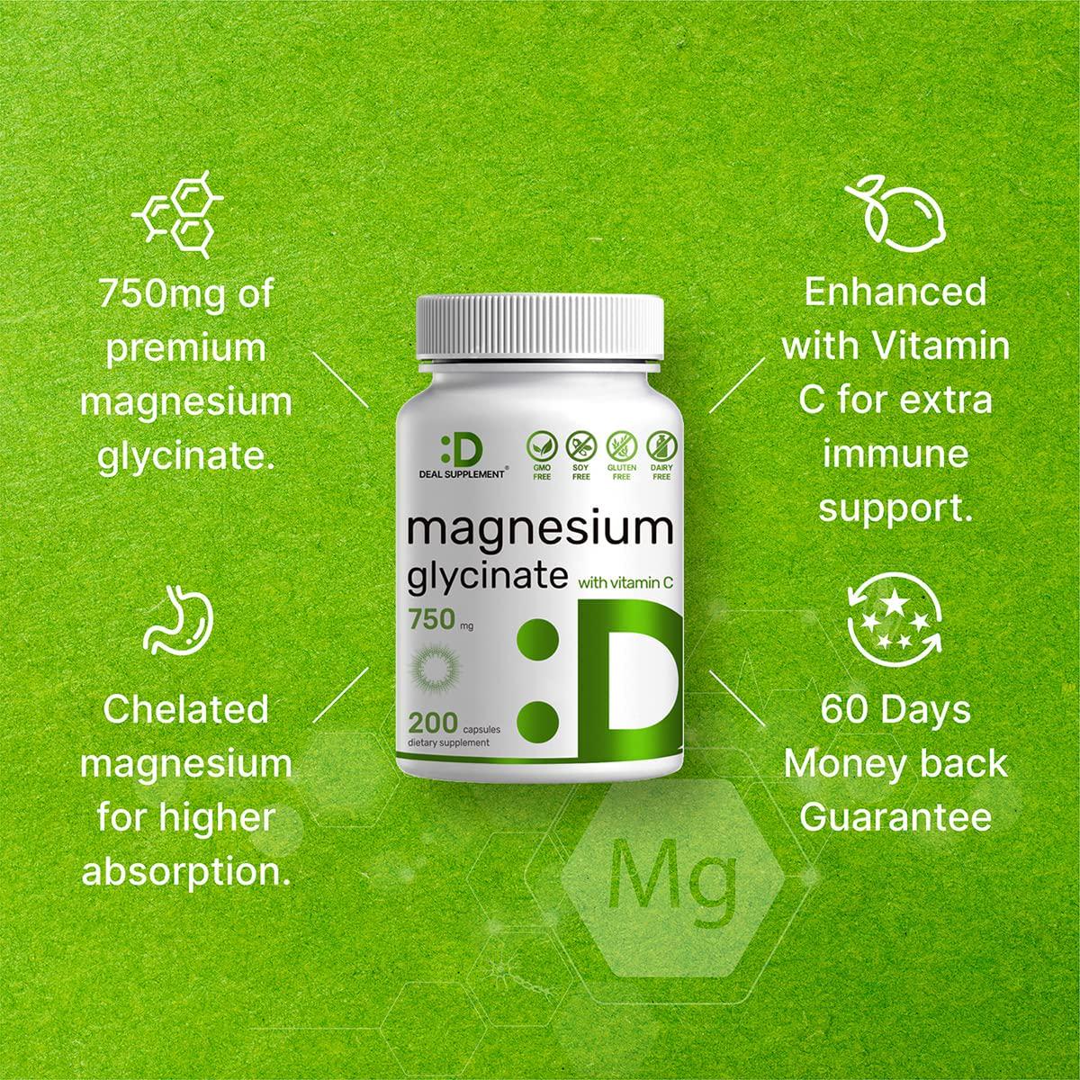 Deal Supplement Magnesium Glycinate Plus Vitamin C, 750mg, 200 Capsules | 100% Chelated for High Absorption | Supports Muscle Heart Bones Health, Leg Cramps, Stress Relief and Sleep