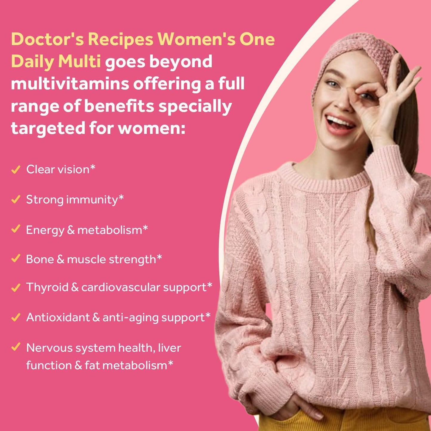 Doctor's Recipes Multivitamin for Women, Overall Health and Immune Support, with Vitamin A, C, D3, E, K, B6, B12, Biotin, Folate, Iron, Zinc, Calcium, Magnesium and More, Non-GMO, 3 Month Supply, 90 Tabs