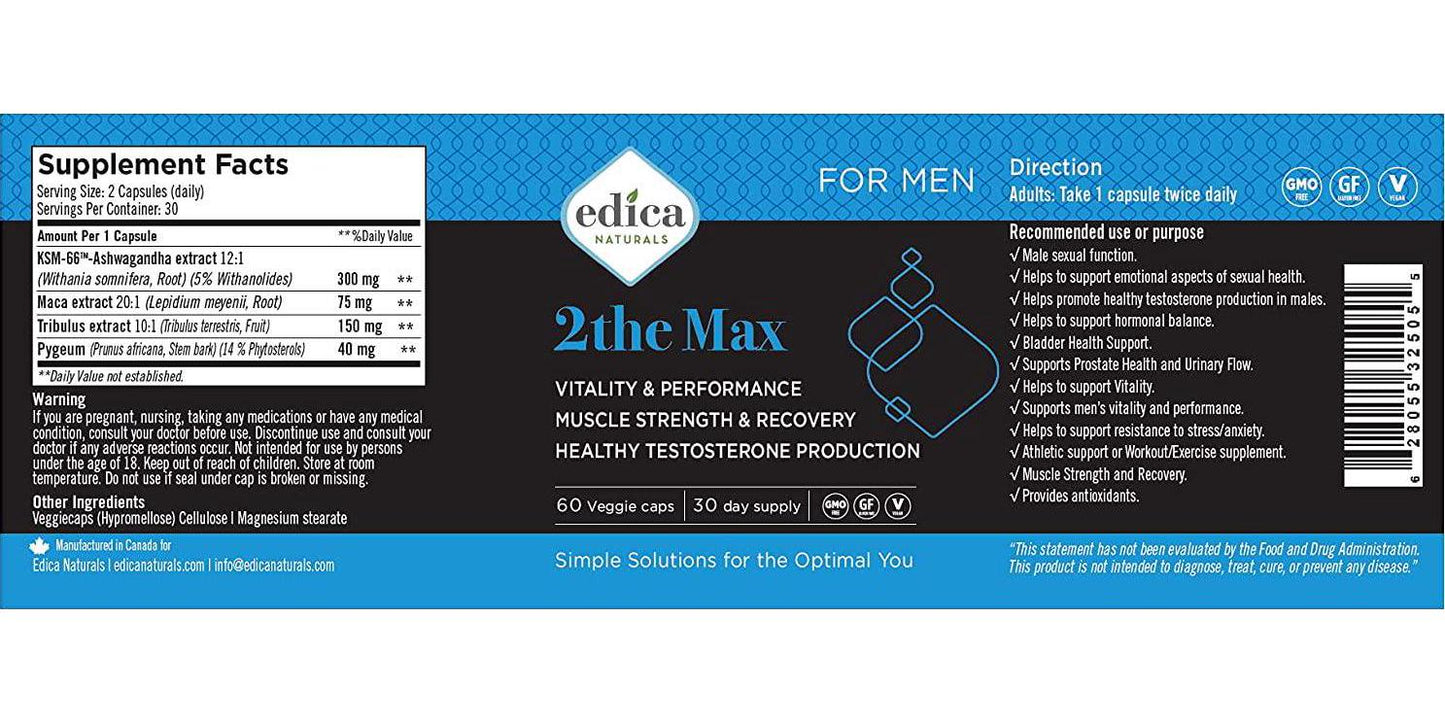 Edica Naturals 2the Max | Increase Muscle Strength | Boost Healthy Testosterone Production | Stress Resistance | GMO Free | Gluten Free | Vegan | 30 Days Supply
