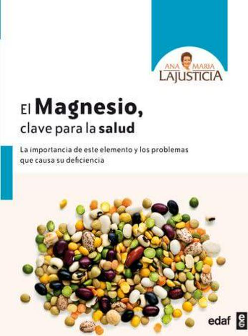 El magnesio. Clave para la salud