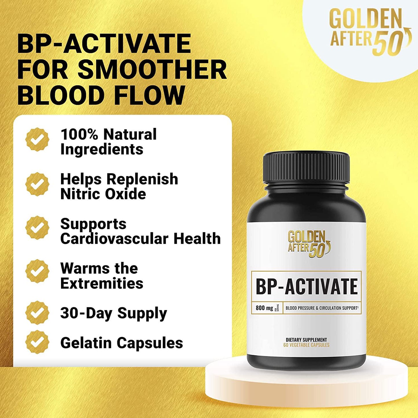 Golden After 50 BP-Activate - Cardiovascular Health Support - 60 Gelatin Capsules - Blood Circulation and Nitric Oxide Supplement with Essential Amino Acids - 800mg L Arginine, AAKG, L Citrulline