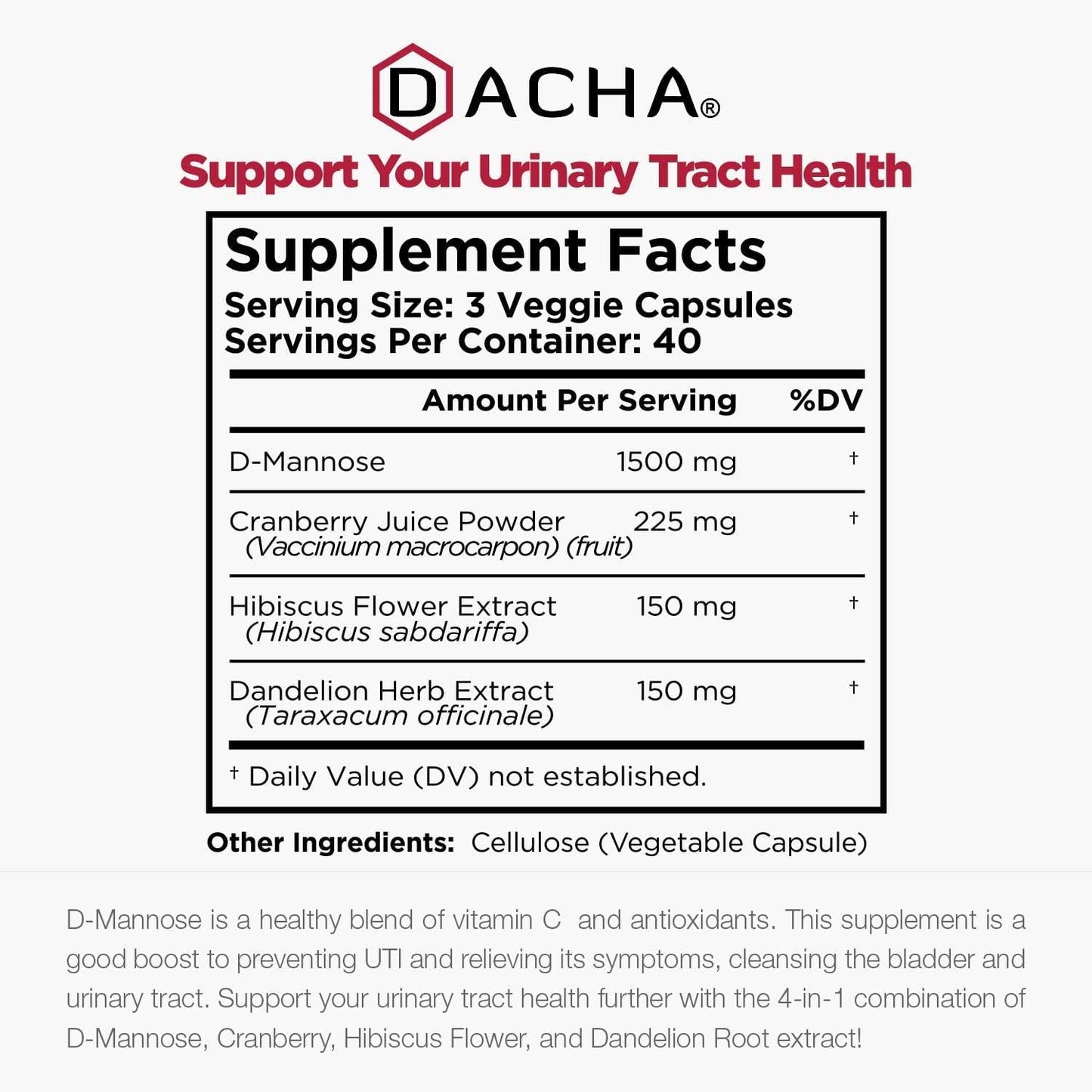 Natural D-Mannose Capsules 4-in-1 Formula - 120 CAPS, 1500 MG Cranberry, Dandelion, Hibiscus Flower Extract, Fast-Acting Pills for Bladder Health, Urinary Tract Infection UTI Support Flush Impurities