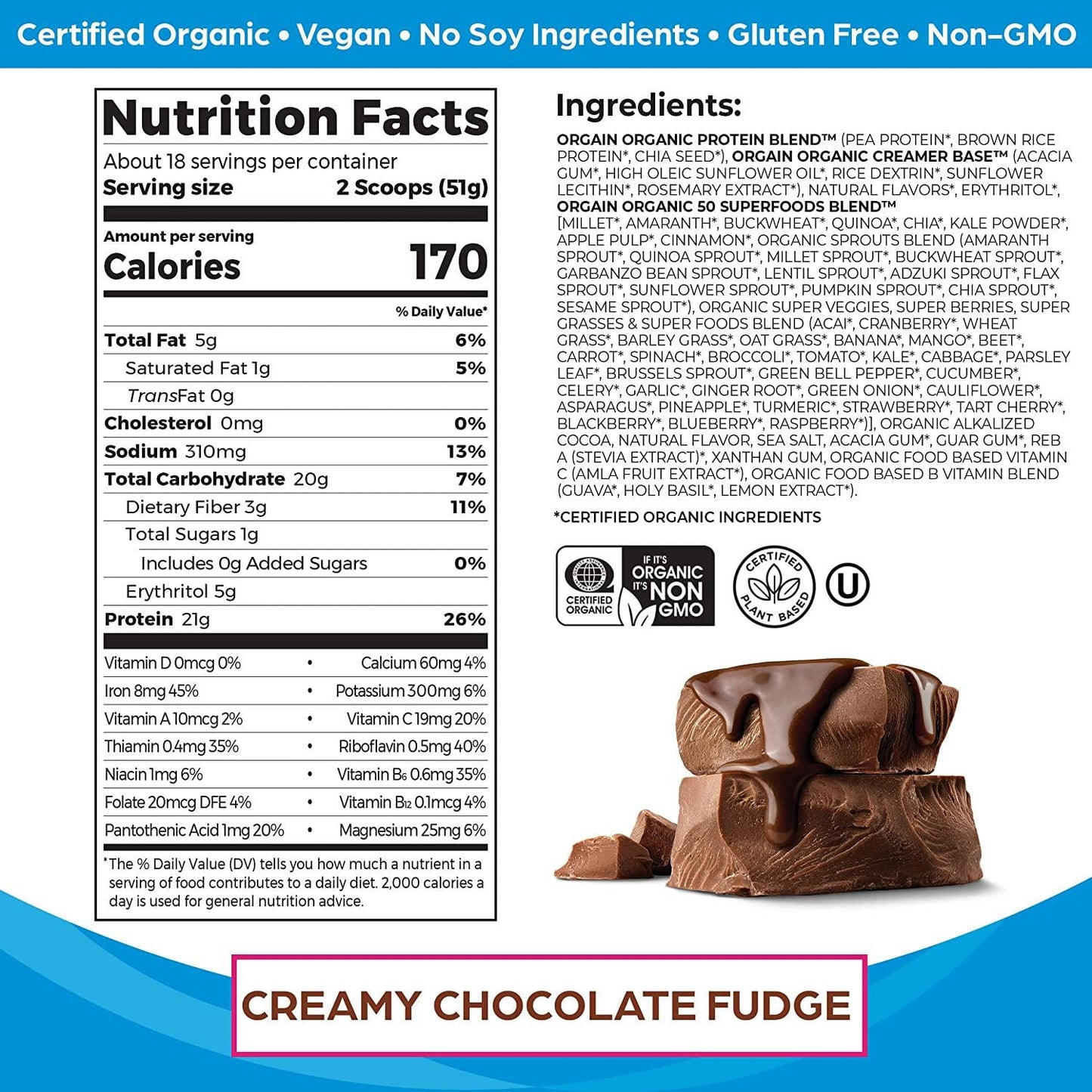 Orgain Organic Protein + Superfoods Powder, Creamy Chocolate Fudge - 21g of Protein, Vegan, Plant Based, 6g of Fiber, No Dairy, Gluten, Soy or Added Sugar, Non-GMO, 2.02 Lb