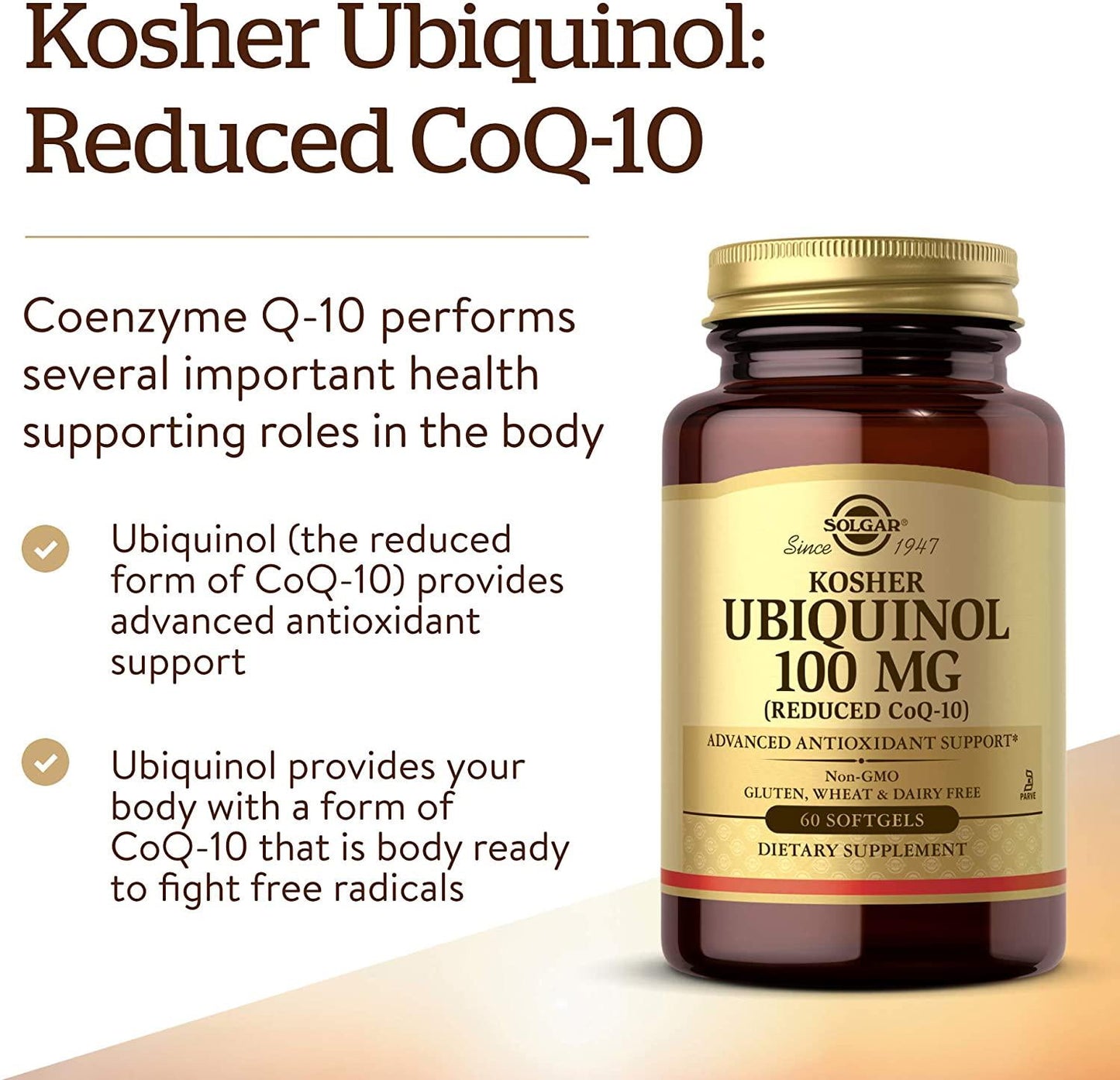 Solgar Kosher Ubiquinol 100mg, 60 Softgels - Advanced Antioxidant Support - Heart Health - Reduced Coenzyme Q10 (CoQ-10) - Non-GMO, Gluten Free, Dairy Free, Kosher - 60 Servings