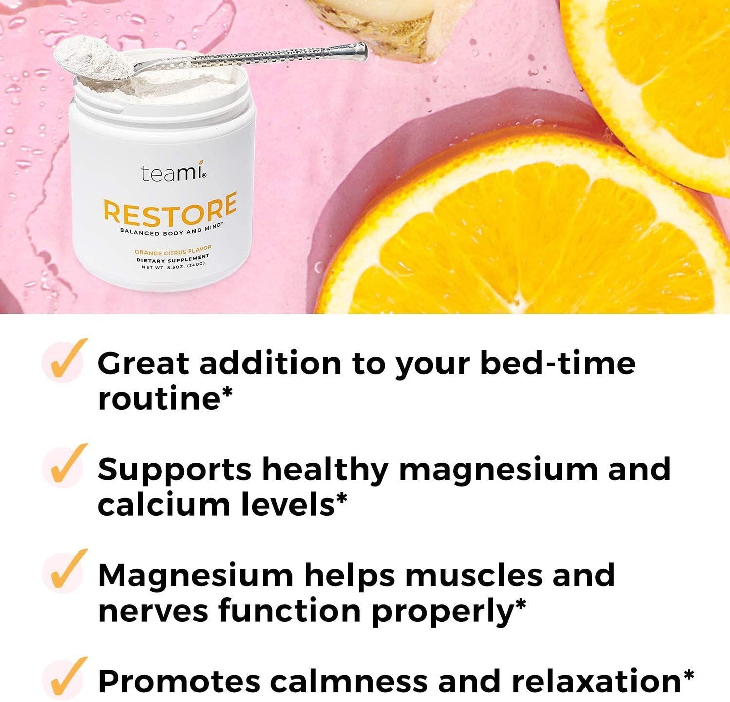 Teami Restore Calcium Magnesium Supplement - Our Best Orange Flavored Cal Mag Powder Drink Mix with Vitamin C to Reset. Recharge. Calm. - All Natural, Vegan, Gluten Free, and Non-GMO