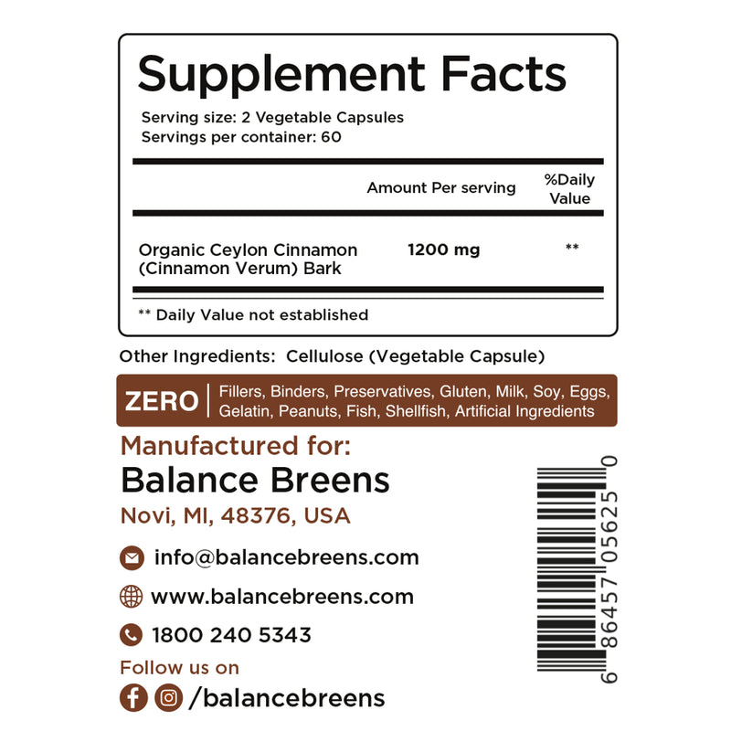 Organic Ceylon Cinnamon 1200Mg Supplement - 120 Veg Capsules - Supports Glucose Metabolism, Blood Circulation Support, Brain and Joint Function - No Filler Pills by Balance Breens