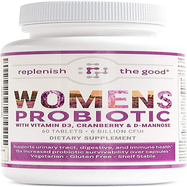 Replenish the Good Women'S Probiotic , Vegan Supplement W/Vitamin D3, Cranberry & D-Mannose , Supports Urinary Tract, Digestive & Immune Health , Fights Yeast & UTI , 60 Sugar-Free Tablets