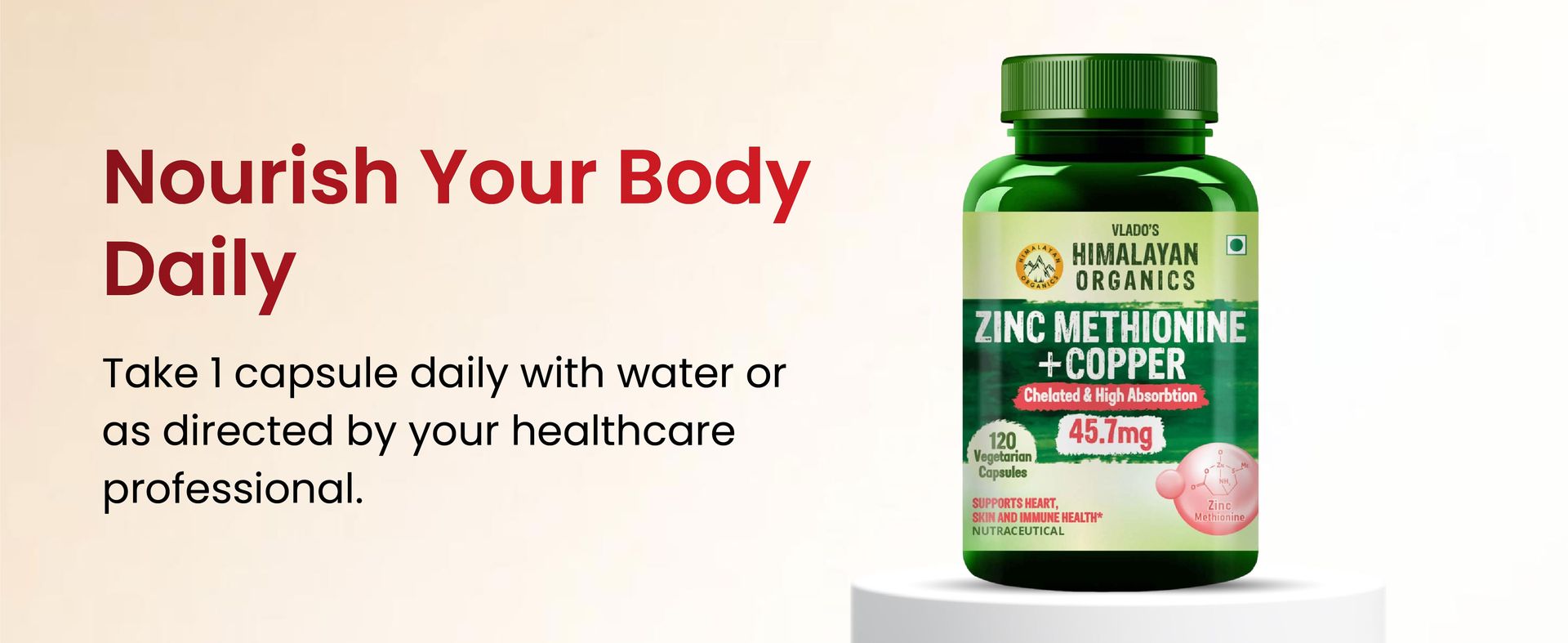 Vlado's Himalayan Organics Zinc Methionine + Chelated Copper 45.7 Mg Supplement For Men and Women | High Absorption Zinc Supplement | Supports Immunity, Heart + Skin Health | Antioxidant + Cellular Protection - 120 Veg Capsules