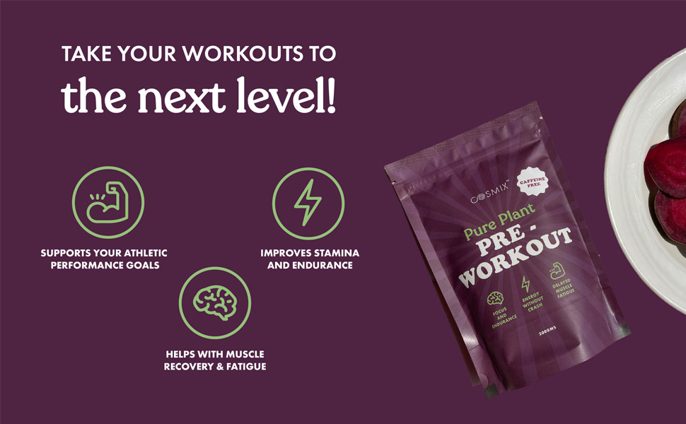 Cosmix Pure Plant Pre-Workout | Caffeine-Free Energy&Endurance | Muscle Recovery | 60g (50 Servings) | Beetroot Nitrates & Coconut Mcts | No Preservatives/Added Sugar | Plant Based | 200g Pack, Powder