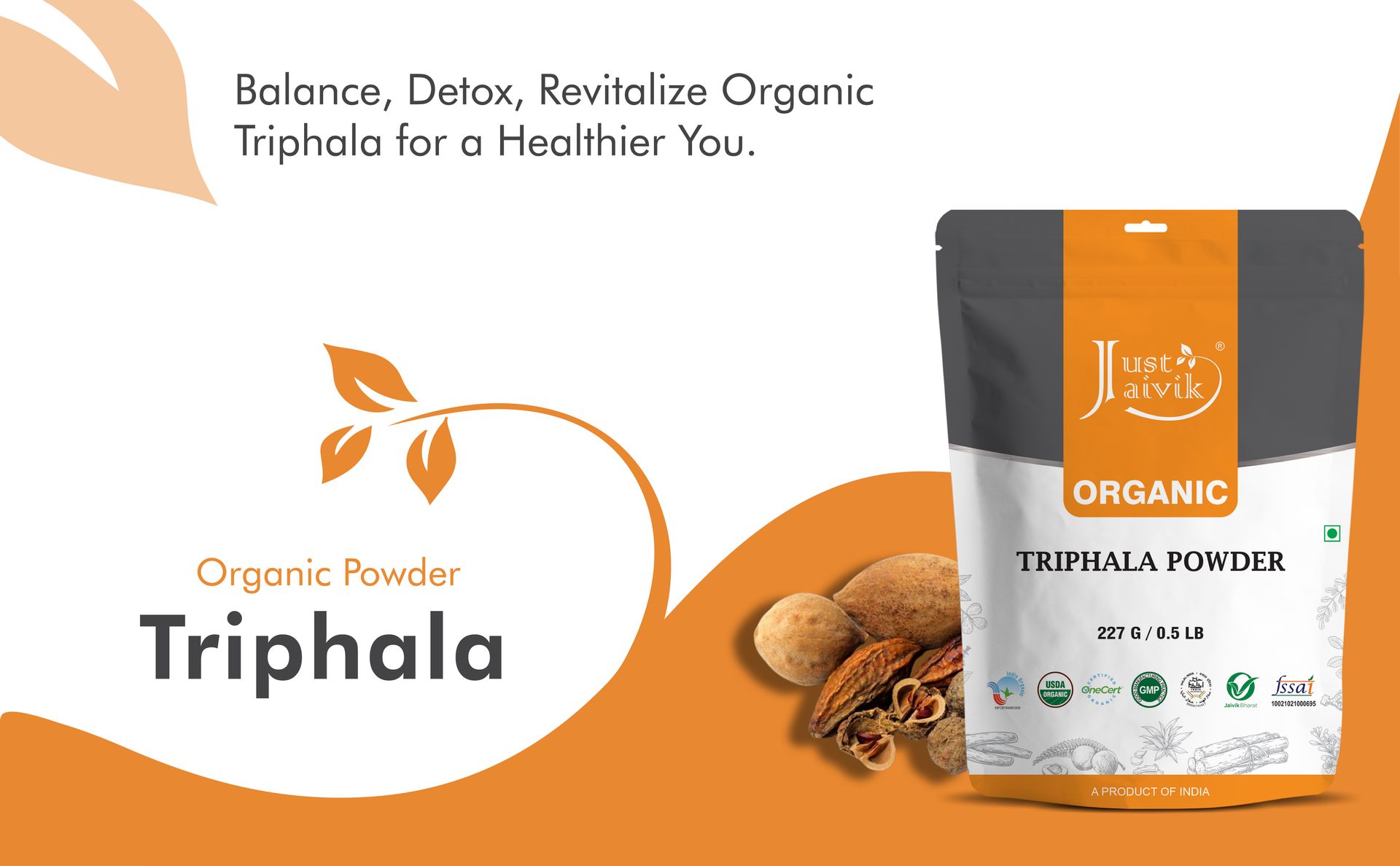 Just Jaivik Organic Triphala Powder/Churna 227 Gm Dietary Supplement | Bowel Wellness & Gut Health, Natural Gas & Constipation Relief, Supporting Your Immune System | Non- GMO, No Added Preservatives & Fillers