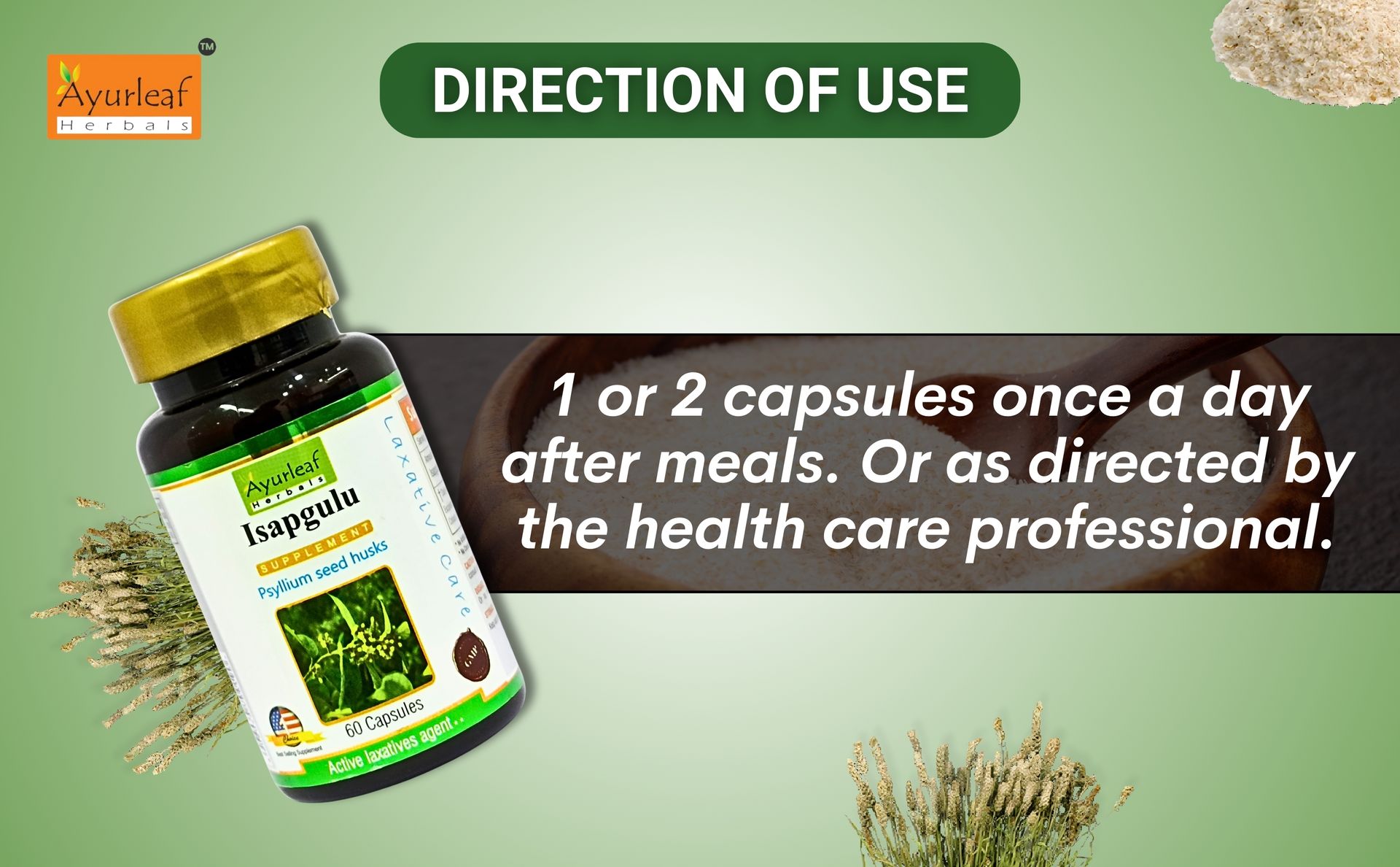 Ayurleaf Herbals Isapgulu Husk Capsules | For Better Digestion, Fiber Supplement & Constipation | 100% Natural Herbal supplement (Pack of 2, 120 Capsules)