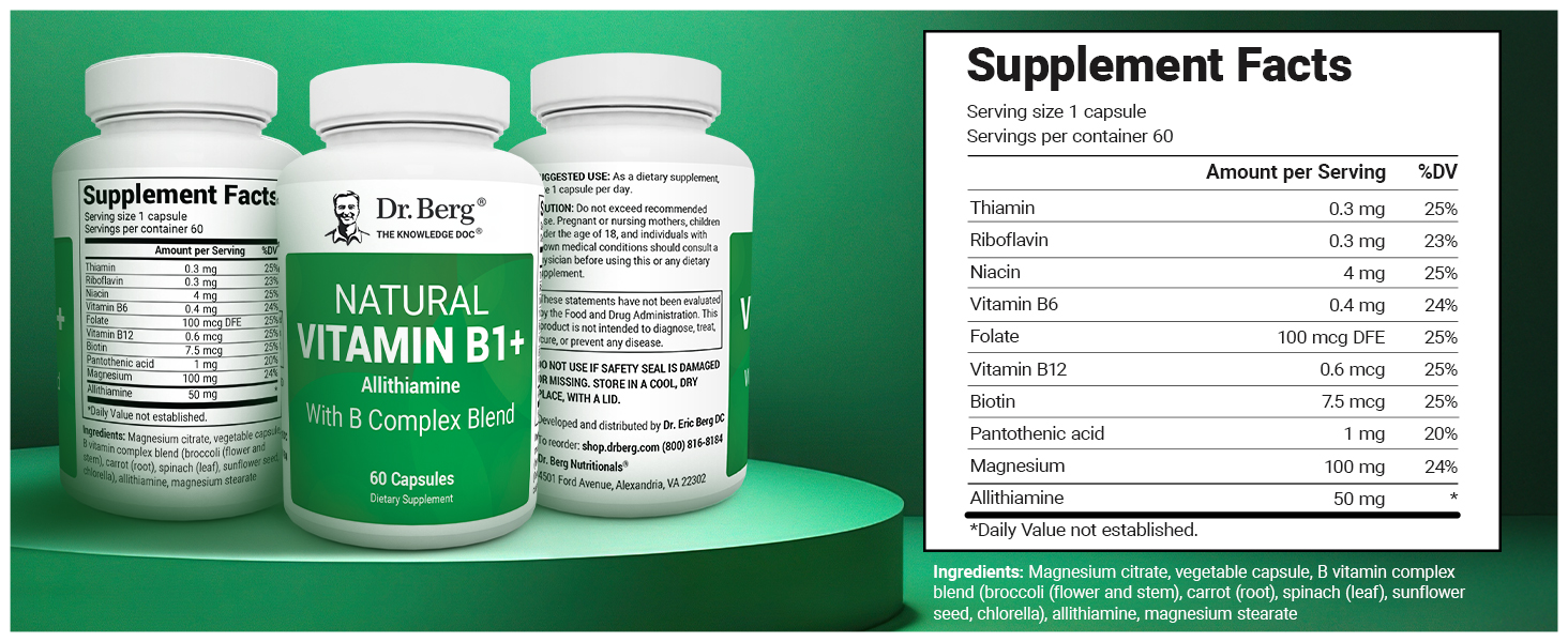 Dr. Berg Natural Vitamin B1 B6 B12 Complex - Allithiamine Vitamin B1 Supplement with 8 Essential Vitamin B Complex for Men & Women Including Thiamin, Niacin, Folate, Magnesium & More - 60 Capsules
