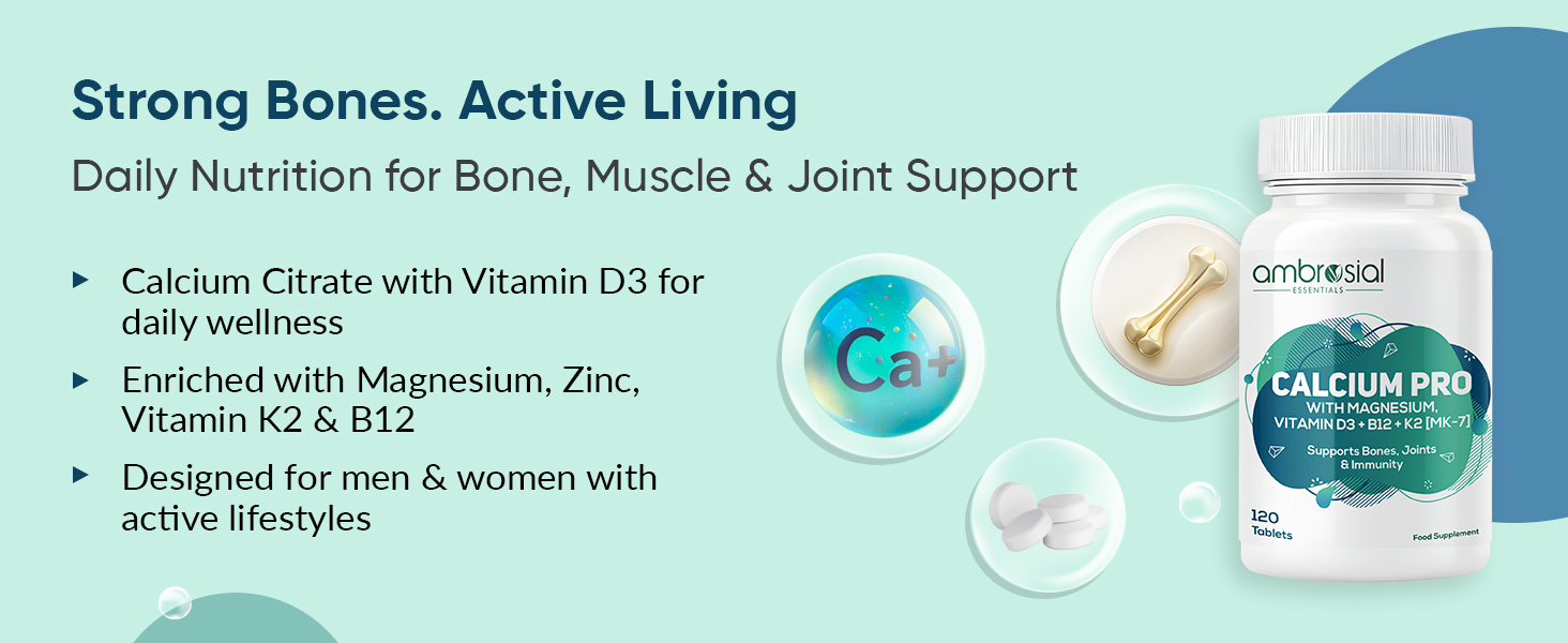 Ambrosial Calcium Pro & Vitamin D3 Tablets with Magnesium, Zinc, Vitamin K2 MK-7 & B12 | Calcium Citrate Malate Supplement With Alfalfa & Moringa Extracts for Men & Women | 120 Vegetarian Tablets