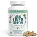 Vital Liver Support New Formula Liver Supplement and Liver Vitamin – 9-in-1 Liver Health Formula,Cleanse & Repair Formula with Organic Milk Thistle Supports Liver Health Cleanse