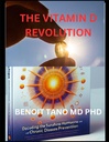 THE VITAMIN D REVOLUTION: DECODING THE SUNSHINE HORMONE FOR OPTIMAL HEALTH AND CHRONIC DISEASE PREVENTION