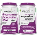 HealthyHey Nutrition Glucosamine Chondroitin and MSM 90 capsules & Magnesium glycinate 120 capsules